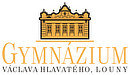 Gymnázium Václava Hlavatého, Louny