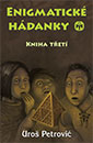 Enigmatické hádanky – Kniha třetí