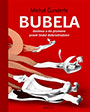 
	Taky Vás baví čeština? Anebo ještě lépe. Taky Vás nebaví čeština? Tak jak se jí učíte anebo jste se učili? V obou případech by Bubela mohl být pro Vás. Ať už jste ještě ve škole anebo za školou či po škole. Tato knížka na češtinu - anebo spíš na jazyk a řeč - hledí totiž jinak než ve škole. Jako na něco nesmírně zábavného a dokonce dobrodružného.