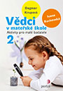 Kam zmizí kaluže, které se dělají po dešti? Jak se můžeme zahřát, když nám je chladno? Co se stane s cukrem, který nasypeme do čaje? Odkud máme elektřinu? Podobné otázky podněcují dětskou zvídavost a učitel udělá to nejlepší, pokud dítěti neposkytne okamžitou odpověď, odborné vysvětlení. Věda není něco, co by se děti měly učit nazpaměť. Právě naopak, ať vědeckými metodami objevují svět, zkoumají jevy, s nimiž se setkávají. Nepotřebují k tomu složité přístroje a zařízení, ale postačí jim předměty denní potřeby.